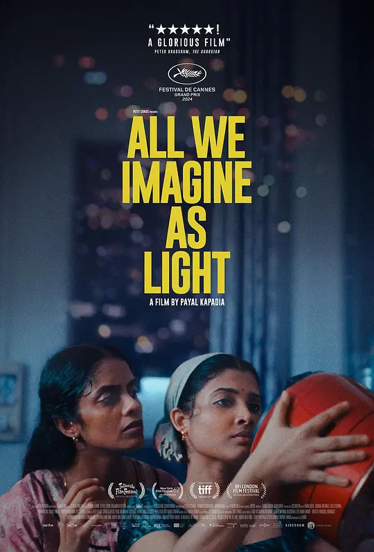 ​想象之光（All We Imagine as Light，2024）高清在线播放｜剧情电影完整版