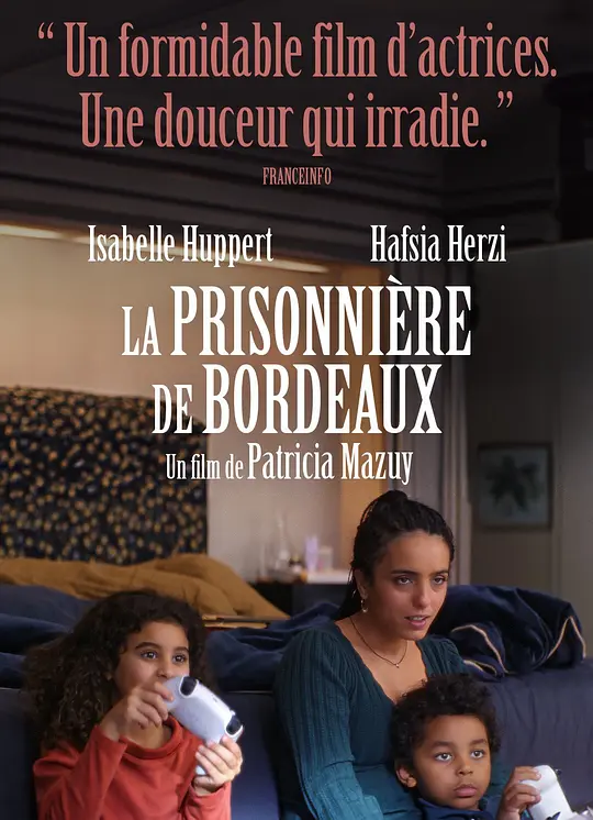 波尔多囚犯（La prisonnière de Bordeaux，2024）高清在线播放｜法国剧情电影完整版