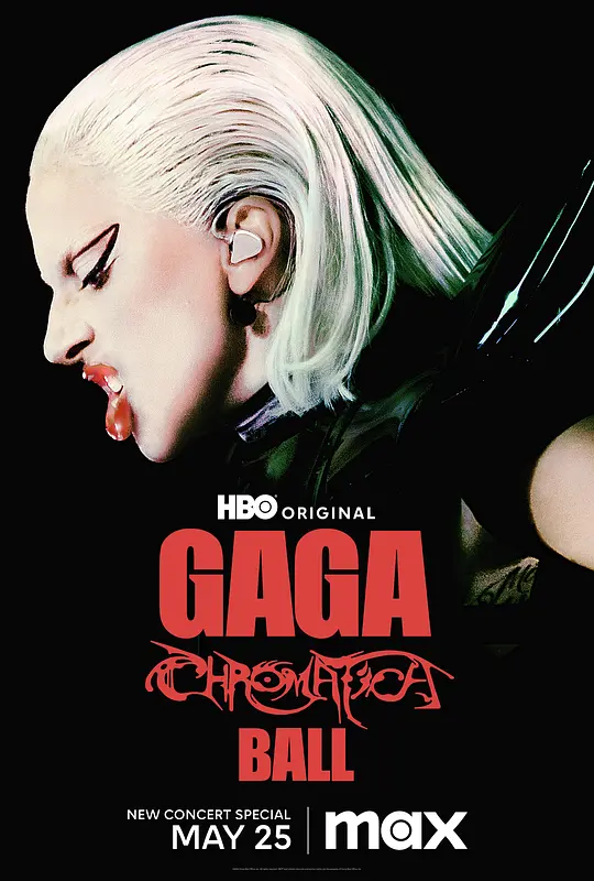 Lady Gaga：神彩巡回演唱会（Gaga Chromatica Ball，2024）高清在线播放｜音乐真人秀电影完整版