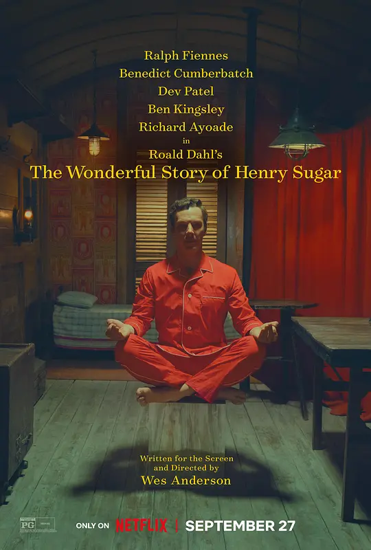 亨利·休格和其他三人的神奇故事（The Wonderful Story of Henry Sugar and Three More，2024）高清在线播放｜剧情喜剧电影完整版
