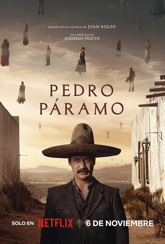 佩德罗·巴拉莫（Pedro Páramo，2024）高清在线播放｜剧情爱情悬疑恐怖电影完整版